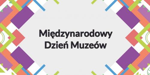 miedzynarodowy-dzien-muzeow